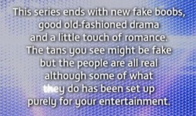 "This show is not real, but we will pretend it is"