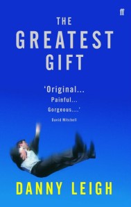 Danny Leigh - The Greatest Gift - First Book